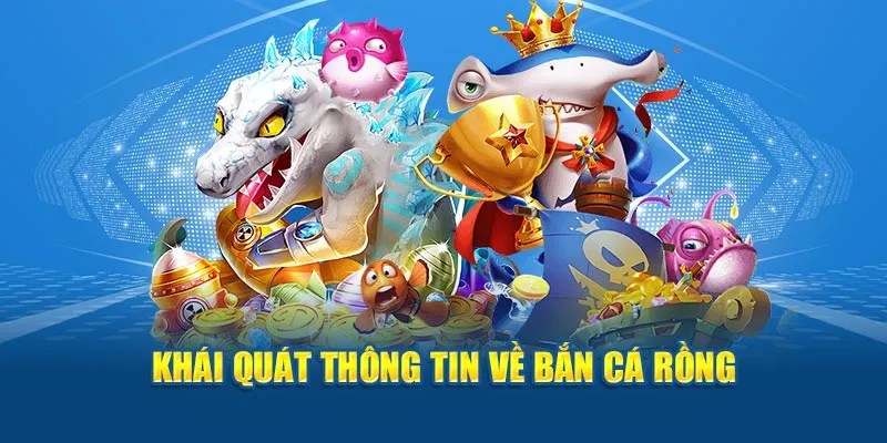 Bắn Cá Rồng - Game Giải Trí Nổi Tiếng Hàng Đầu 2024 6 Chia sẻ thông tin về game bắn cá Rồng hấp dẫn